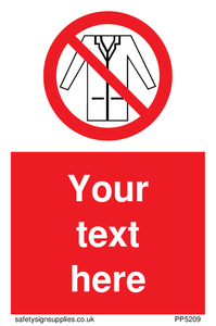 Custom No Lab Coats Sign