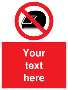 Custom No Motorcycle Helmets Sign 