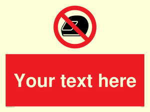Custom No Motorcycle Helmets Sign