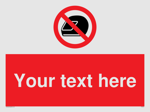 Custom No Motorcycle Helmets Sign