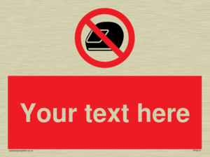 Custom No Motorcycle Helmets Sign