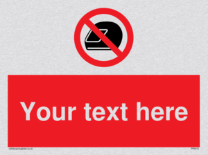 Custom No Motorcycle Helmets Sign