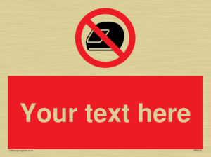 Custom No Motorcycle Helmets Sign