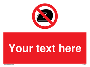Custom No Motorcycle Helmets Sign 
