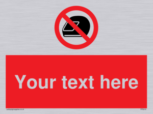 Custom No Motorcycle Helmets Sign