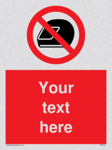 Custom No Motorcycle Helmets Sign