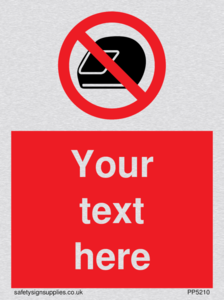 Custom No Motorcycle Helmets Sign