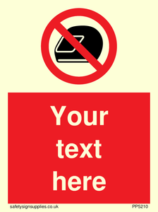 Custom No Motorcycle Helmets Sign