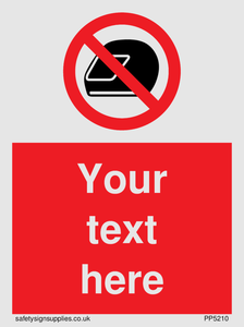 Custom No Motorcycle Helmets Sign