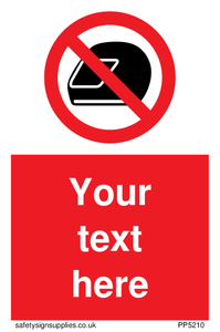 Custom No Motorcycle Helmets Sign