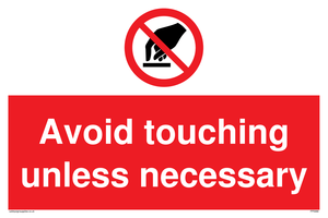 Avoid touching unless necessary sign 