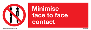 Minimise face to face contact