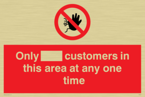 Only [ ] customers in this area at any one time