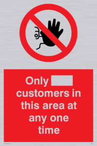 Only [ ] customers in this area at any one time