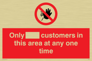 Only [ ] customers in this area at any one time