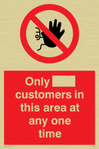 Only [ ] customers in this area at any one time