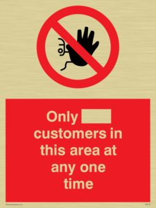 Only [ ] customers in this area at any one time