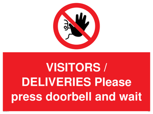 VISITORS / DELIVERIES Please press doorbell and wait