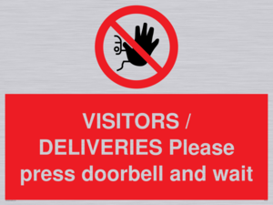 VISITORS / DELIVERIES Please press doorbell and wait