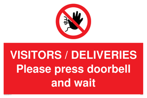 VISITORS / DELIVERIES Please press doorbell and wait