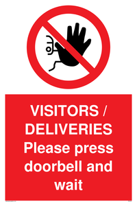VISITORS / DELIVERIES Please press doorbell and wait
