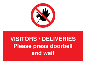 VISITORS / DELIVERIES Please press doorbell and wait