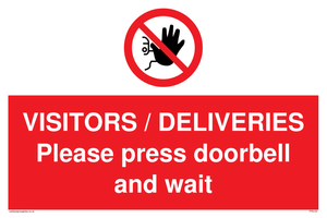 VISITORS / DELIVERIES Please press doorbell and wait