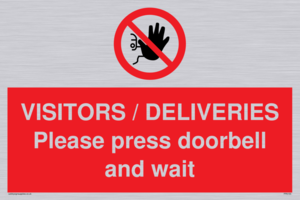 VISITORS / DELIVERIES Please press doorbell and wait