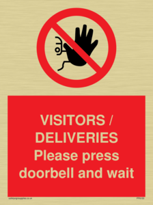 VISITORS / DELIVERIES Please press doorbell and wait