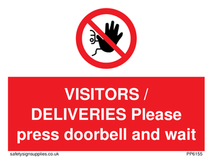 VISITORS / DELIVERIES Please press doorbell and wait