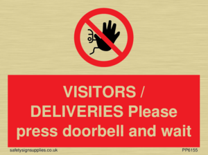 VISITORS / DELIVERIES Please press doorbell and wait