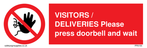 VISITORS / DELIVERIES Please press doorbell and wait sign 