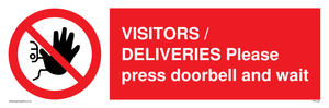 VISITORS / DELIVERIES Please press doorbell and wait