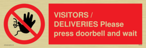 VISITORS / DELIVERIES Please press doorbell and wait