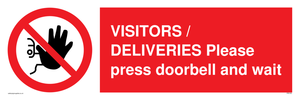 VISITORS / DELIVERIES Please press doorbell and wait