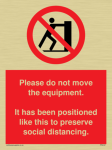 Please do not move the equipment. It has been positioned like this to preserve social distancing. 