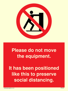 Please do not move the equipment. It has been positioned like this to preserve social distancing. 