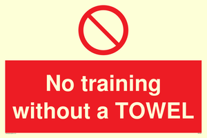 No training without a TOWEL
