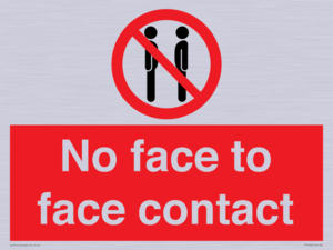 No face to face contact