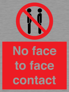 No face to face contact