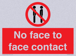 No face to face contact