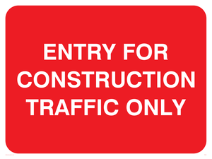 entry for construction traffic
