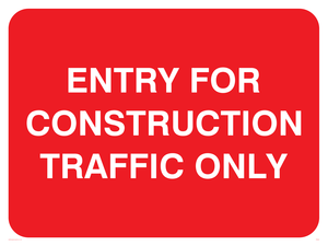 entry for construction traffic