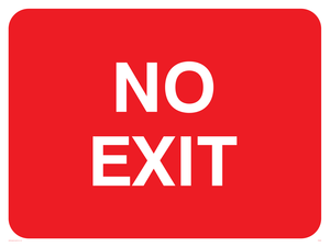 no exit sign 