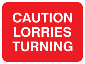 caution lorries turning