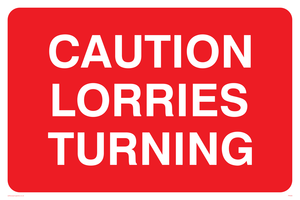 caution lorries turning