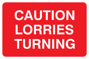 caution lorries turning