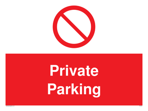 Private parking Prohibition Sign