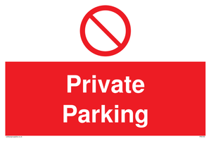 Private parking Prohibition Sign