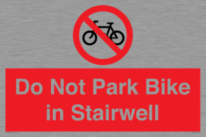 Do Not Park Bike in Stairwell